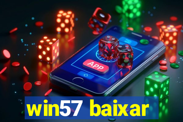 win57 baixar